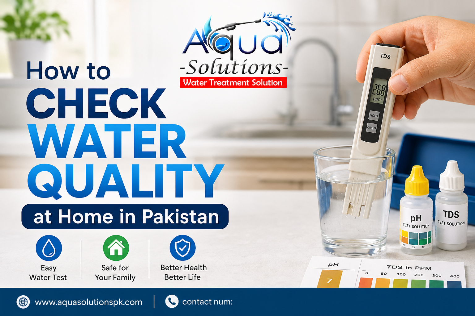 How to Check Water Quality at Home in Pakistan – Complete Guide 2026